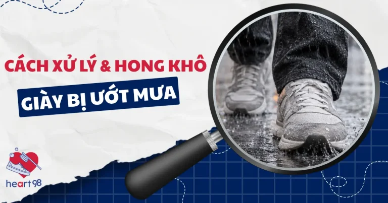 Cách xử lý và hong khô giày bị ướt mưa đúng cách